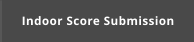 Indoor Score Submission