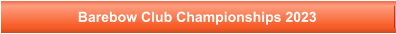 Barebow Club Championships 2023