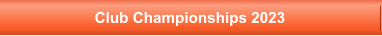 Club Championships 2023
