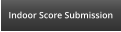 Indoor Score Submission
