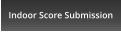 Indoor Score Submission