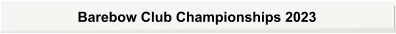 Barebow Club Championships 2023