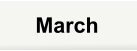 March