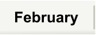 February